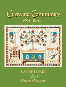 Growing Community of Landis Homes from 1994 to 2014. 